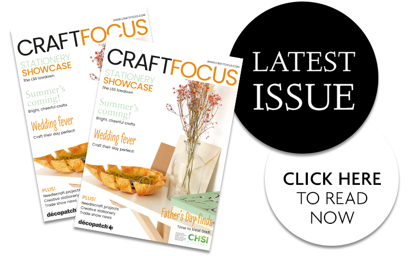 Latest issue of Craft Focus magazine is available now