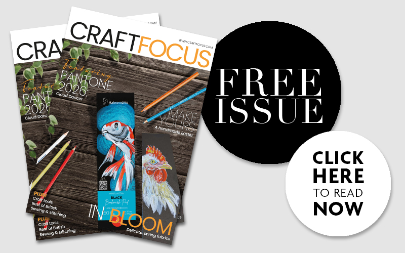 Latest issue of Craft Focus magazine is available now