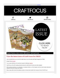 Craft Focus magazine - February 2022 newsletter