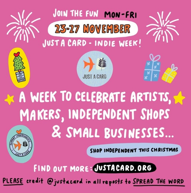 Just a Card Indie Week taking place 23rd to 27th November